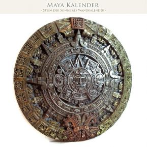 Maya Kalender - der Stein der Sonne Maya Kalender - der Stein der Sonne