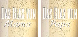 Das Sektglas von Mama und Papa