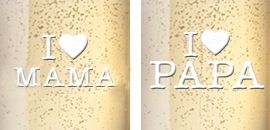 I love Mama und Papa